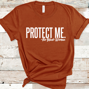 Protect Me-The Black Woman