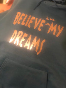 Believe in my Dreams