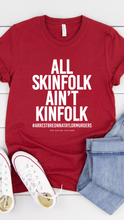 All SkinFolk ain’t KinFolks